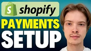 Shopify Payments Setup For Dropshipping 2024 (Full Guide)