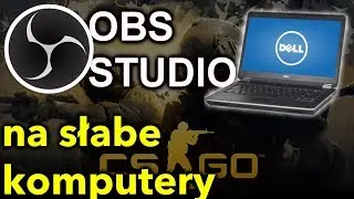 Ustawienia OBS słaby komputer  - OBS Studio poradnik