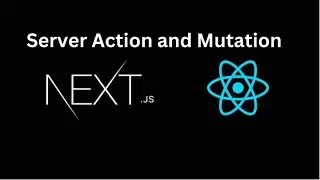 Next JS Tutorial  #11 Server Action and Mutation to POST Data in Next JS (