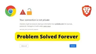 Solved Your Connection is Not Private | NET::ERR_CERT_COMMON_NAME_INVALID error in Google Chrome |