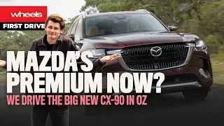 REVIEW: Mazda CX-90 comes to Australia | Wheels Australia