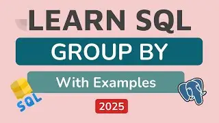 SQL GROUP BY Clause Explained with Examples | PostgreSQL Tutorial #8