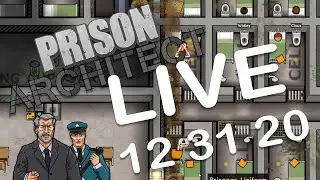 Prison Architect LIVE   Build and Plan   12 31 20