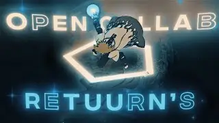 Retuurn's Open Collab 🔥 - My Part [AMV\Edit] ! #retuurnoc