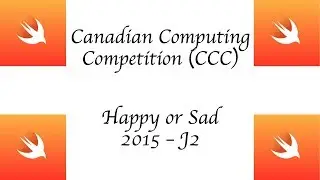 CCC (Canadian Computing Competition) - 2015 J2 - Happy or Sad - Swift 4 +