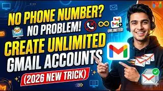 No Phone Number? No Problem! Create Unlimited Gmail Accounts (2026 New Trick)