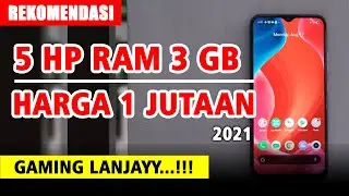 REKOMENDASI HP RAM 3 GB HARGA 1 JUTAAN 2021