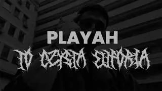 PLAYAH - TO CZYSTA EUFORIA