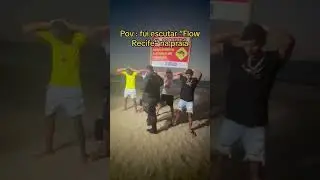 Fui escutar flow Recife na praia 