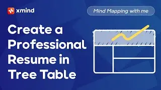 Create a Professional Resume in Tree Table | Mind Mapping with Me