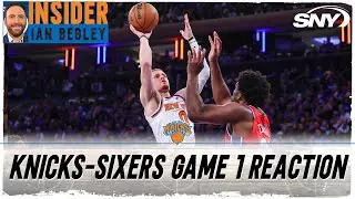 Ian Begley reacts to Knicks gritty Game 1 win over the 76ers at MSG | SNY