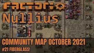 Fiberglass! | Factorio Nullius | Community Map October 2021 #21