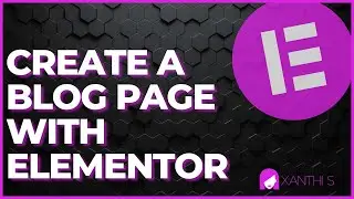 How To Create A Blog Page With Elementor Pro - Beginners tutorial