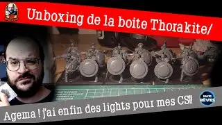 Unboxing du Dual kit Thorakite Agema j'ai enfin des lights pour mes city states !!