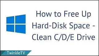 How to Free Up Hard Disk Space - Clean C/D/E Drive | Delete Unncessary Files With Disk CleanUp