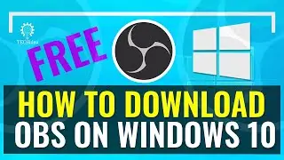 How to Download OBS on Windows 10 in 2024 [New Method] (Quick Tutorial)