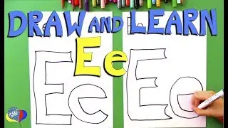 Learn How to Draw Letter Ee | Fun Letter Drawing for Kids