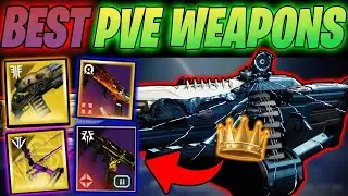 The TOP 10 PVE WEAPONS RIGHT NOW And How To Get Them (Most Popular PVE weapons Tierlist 2025)