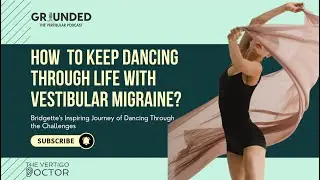 How to Keep Dancing Through Life with Vestibular Migraine?