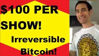 Irreversible Bitcoin! Government ignorance, Jack Dorsey world peace joke! Crypto Psychic, Q&A!