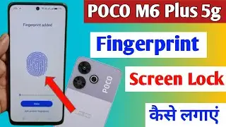 poco m6 plus 5g fingerprint setting / poco m6 plus 5g me fingerprint screen lock kaise lagaye