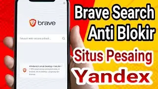 Cara Mengatasi Pembatasan Brave Search Google Chrome Anti Blokir