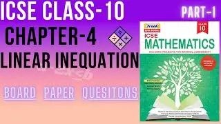 ICSE Class 10 Maths | Chapter 4: Linear Inequations | Board Paper Questions Part 1 | Collab Classes