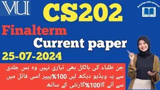 CS202 finalterm current paper 2024||cs202 finalterm preparation by learn with universe #cs202