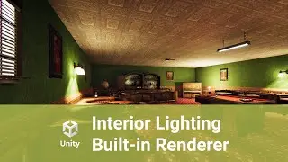 Room Interior Lighting | Built-in Renderer | Unity
