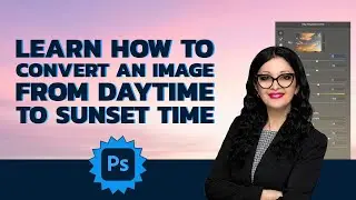How to convert an image from daytime to sunset time #photoshoptutorial #photoshop