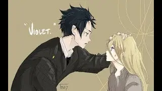 【Violet and Gilbert】С тобой хотел прожить всю жизнь