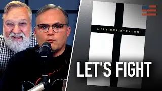 What Is ‘Mere Christendom’?