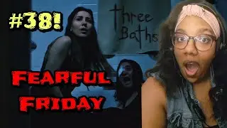 FEARFUL FRIDAY! Short Horror Films #38!