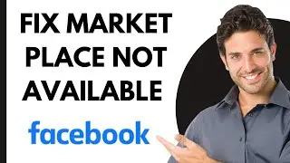 How to Fix Facebook Marketplace isn't Available to You (2024)
