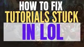 How to Fix League of Legends Tutorial Stuck Patching Buttons Not Working (2025 Update)