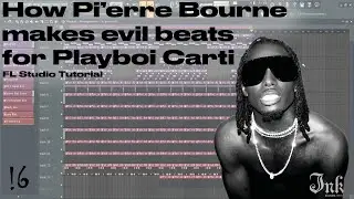 How Pi'erre Bourne makes Evil Beats for Playboi Carti (FL Studio Tutorial)