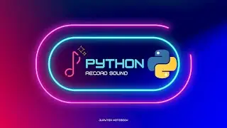 Record Sound In Python - Jupyter Notebook