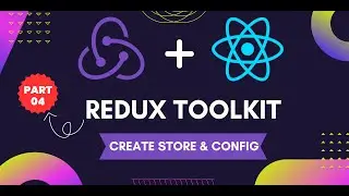 Redux Toolkit Tutorial in Hindi #4: Create Store & Config In Redux Toolkit | Redux Toolkit In Hindi