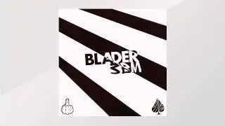 Blader - ЗВМ (За всички мърши)