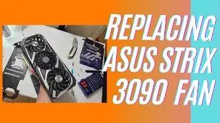 Replacing an ASUS STRIX RTX 3090 Fan, Thermal Pads, and Shroud and Backplate Removal