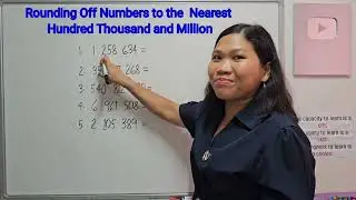 ROUNDING OFF NUMBERS TO THE NEAREST HUNDRED THOUSAND AND MILLION