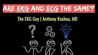 Are EKG and ECG the same? | The EKG Guy