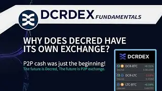 Why does Decred have its own exchange? - DCRDEX Series