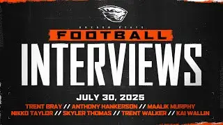 Oregon State Football Interviews: July 30, 2025