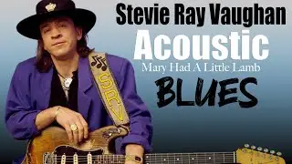 Stevie Ray Vaughan Acoustic Blues