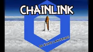 (598) CHAINLINK: De échte lancering!
