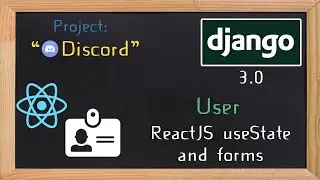 Django and ReactJS together - useState and forms  | 6