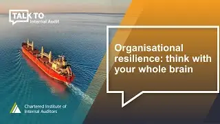 Talk to Internal Audit | Episode 43: Organisational resilience