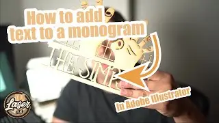 How to add text to a split monogram or sign | Glowforge | Adobe Illustrator