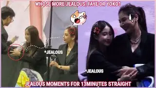[FayeYoko] WHOSE MORE JEALOUS? | JEALOUS MOMENTS FOR 13MINUTES STRAIGHT Part 3